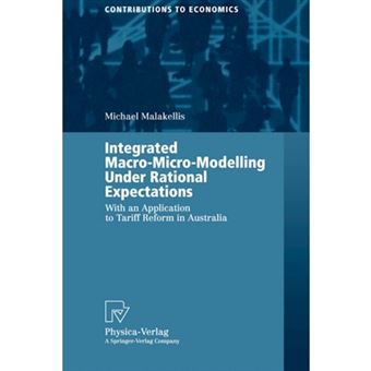 Integrated Macro-micro-modelling Under Rational Expectations - With an Application to Tariff Reform in Australia - Paperback - 2000 - 1