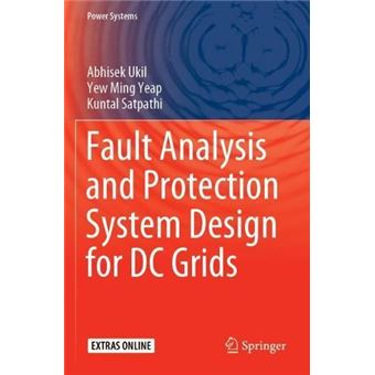 Fault Analysis And Protection System Design For Dc Grids - 1
