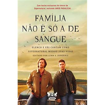 Família não É Só a de Sangue. Elenco e Fãs Contam Como Supernatural Mudou Suas Vidas - 1