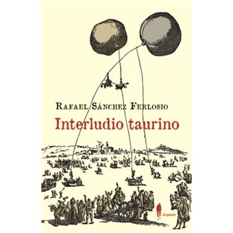 Interludio Taurino Y Otros Textos Sobre Los Toros - 1