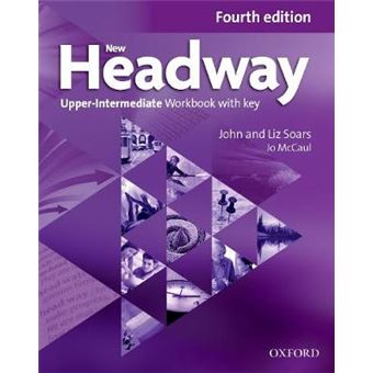 New Headway, 4Th Dition Upperintermediate Workbook With Key - 1