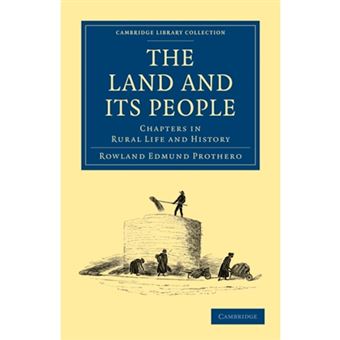 The Land and Its People - Chapters in Rural Life and History - Paperback - 2011 - 1