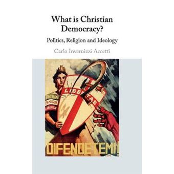 What Is Christian Democracy Politics, Religion And Ideology - 1