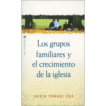 Grupos Familiares Y El Crecimiento De La Iglesia - Paperback - 1982 - 1
