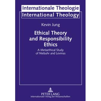 Ethical Theory And Responsibility Ethics - 1