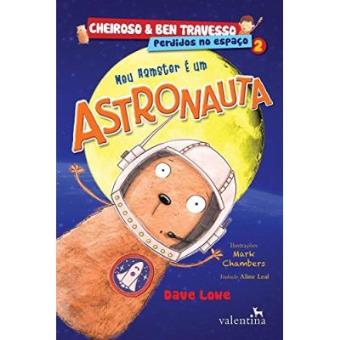 Meu Hamster É Um Astronauta - 1