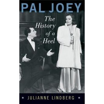 Pal Joey The History Of A Heel Broadway Legacies - 1