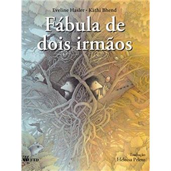 Fábula De Dois Irmãos - 1