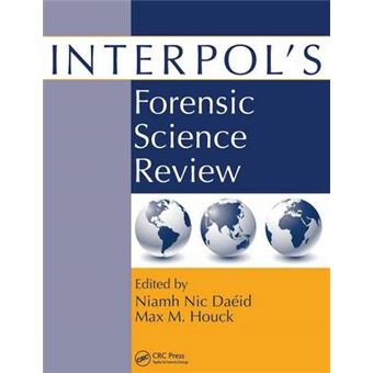 Interpol's Forensic Science Review - Paperback - 2010 - 1