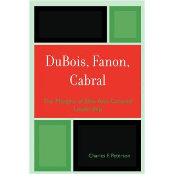 Dubois, Fanon, Cabral - 1
