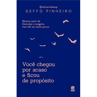 Você Chegou Por Acaso E Ficou De Propósito - 1