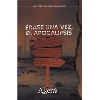 Érase Una Vez, El Apocalipsis - 1