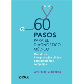 60 Pasos Para El Diagnostico Medico By Javier De La Fuente Rocha - 1