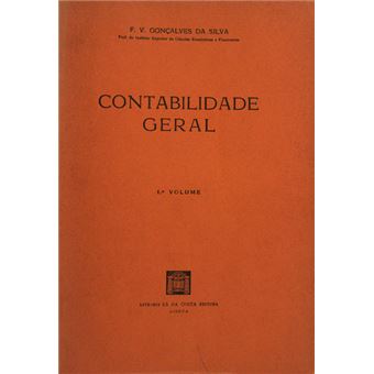 Contabilidade geral. [2 vols. - 1.ª edição] - 1