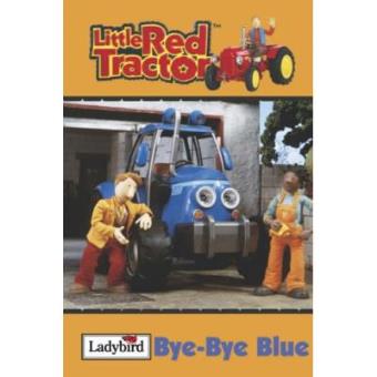 Little Red Tractor - Bye-Bye Blue - 1