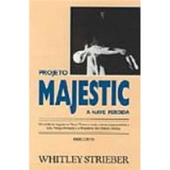 Projeto Magestic. a Nave Perdida - 1