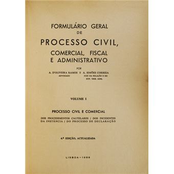 Formulário geral de processo cvil, comercial, fiscal e administrativo. [4 vols.] - 1