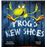 frogs New Shoes Hardcover_0