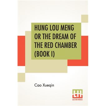 Hung Lou Meng Or The Dream Of The Red Chamber (Book I) - 1