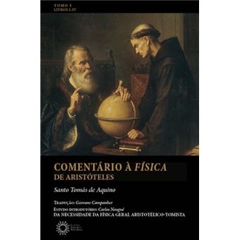 Comentário À Física De Aristóteles - Tomo I - 1