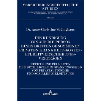 Die Kuendigung Von Auf Die Person Eines Dritten Genommenen Privaten Krankheitskostenpflichtversicherungsvertraegen - 1