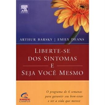Liberte-Se Dos Sintomas E Seja Você Mesmo - 1