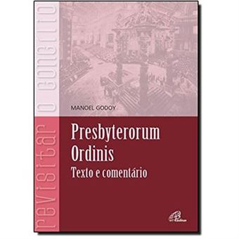 Presbyterorum Ordinis. Texto E Comentário - 1
