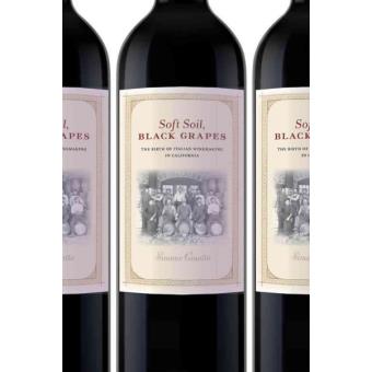 Soft Soil, Black Grapes The Birth Of Italian Winemaking In California - 1