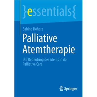 Palliative Atemtherapie  Die Bedeutung Des Atems In Der Palliative Care - 1