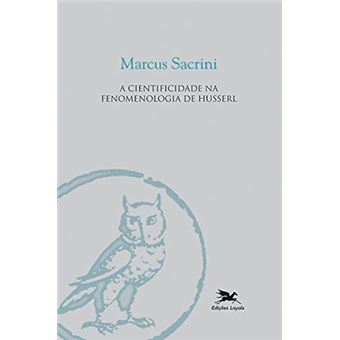 A cientificidade na fenomenologia de Husserl - 1