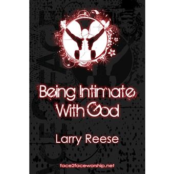 Being Intimate with God - Paperback - 2014 - 1