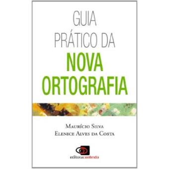 Guia Prático Da Nova Ortografia - 1