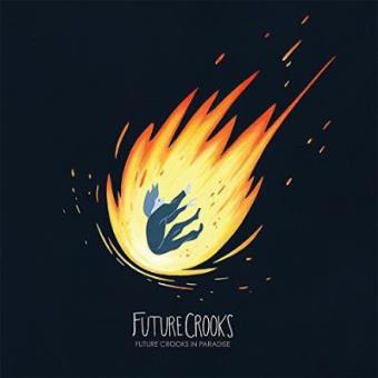 Future Crooks In Paradise - Vinyl - 1