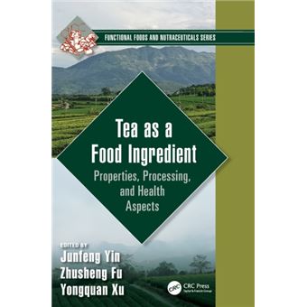 Tea As A Food Ingredient By Taylor & Francis Ltd - 1