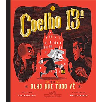 Coelho 13 E O Olho Que Tudo Ve - 1