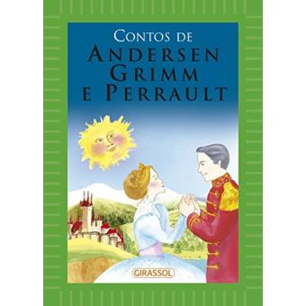 Contos de Andersen, Grimm e Perrault - 1