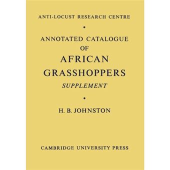 Annotated Catalogue of African Grasshoppers - Supplement - Paperback - 2011 - 1