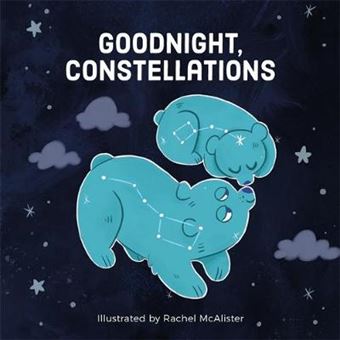 Goodnight, Constellations - 1