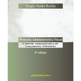 Processo Administrativo Fiscal. Controle Administrativo Do Lançamento Tributário - 1