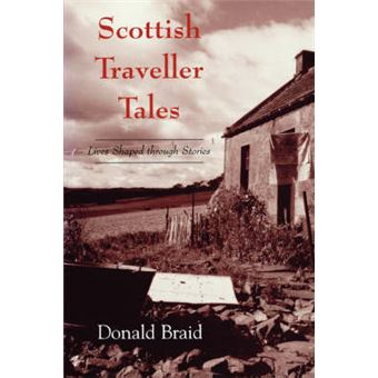 Scottish Traveller Tales - Lives Shaped Through Stories - Paperback - 2002 - 1