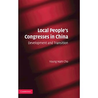 Local People's Congresses in China - Development and Transition - Hardback - 2008 - 1