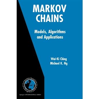 Markov Chains: Models, Algorithms and Applications - Paperback - 2010 - 1