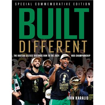 Built Different: The Boston Celtics' Historic Run to the 2024 NBA Championship - 1
