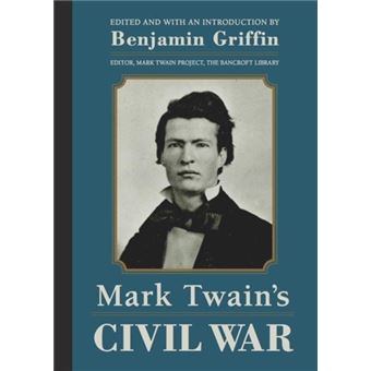 Mark Twains Civil War - 1