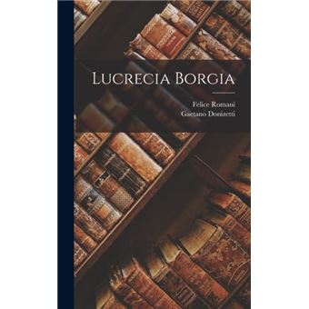Lucrecia Borgia - 1