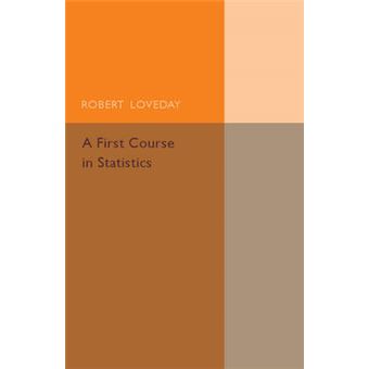 A First Course In Statistics Part 1 - 1