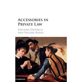 Accessories in Private Law - 1