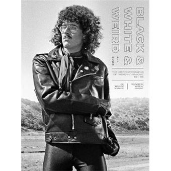 Black  White  Weird All Over The Lost Photographs Of Weird Al Yankovic '83  '86 Consortium Book Sales - 1