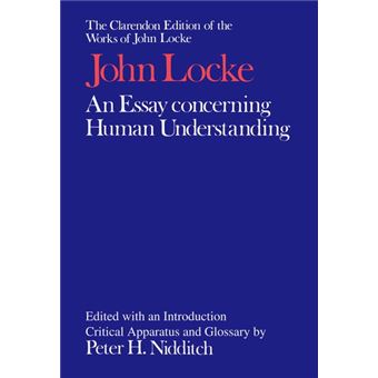 The Clarendon Edition of the Works of John Locke: An Essay Concerning Human Understanding - Hardback - 1975 - 1