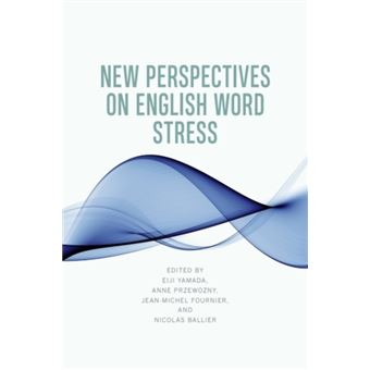 New Perspectives on English Word Stress - 1